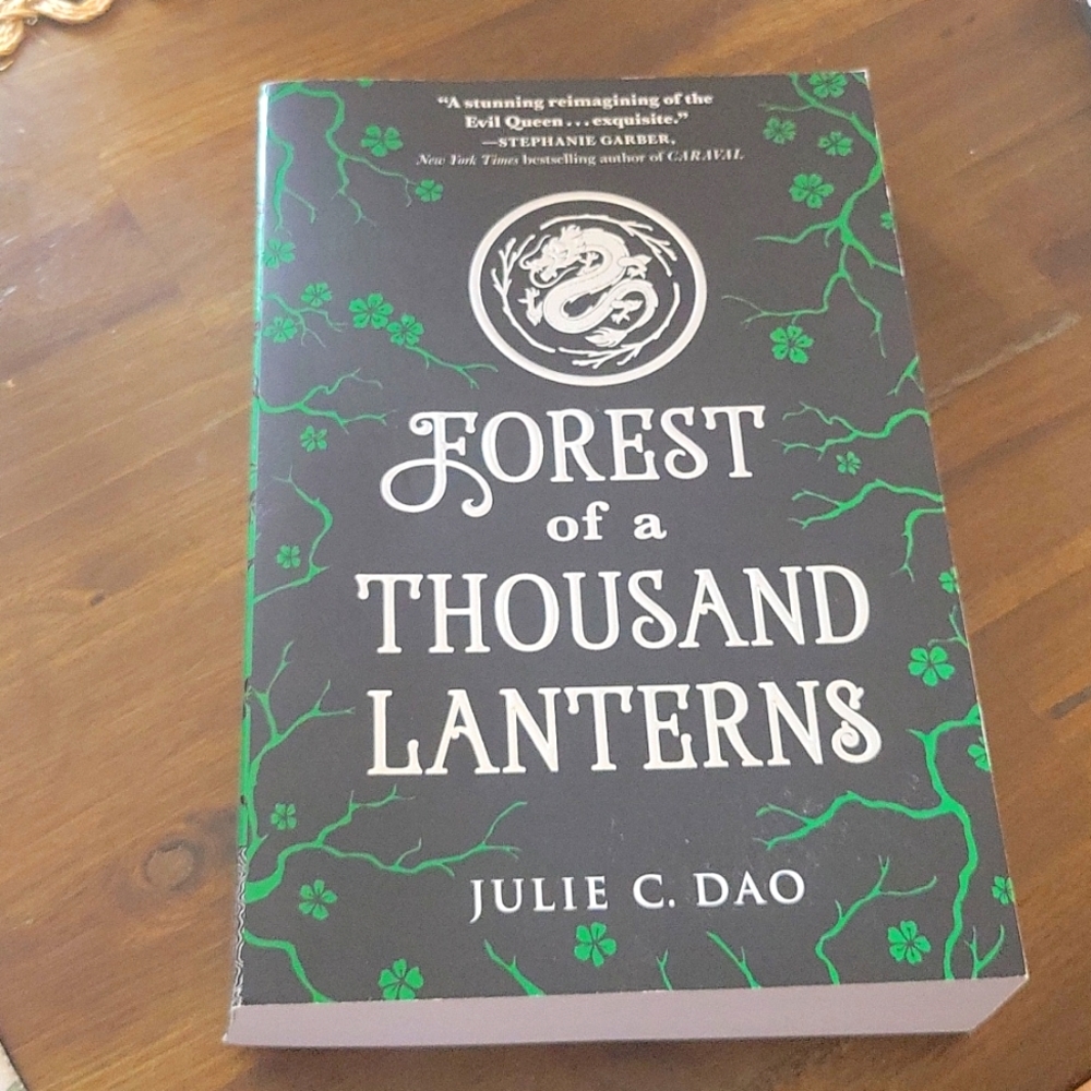 Forest of a Thousand Lanterns by Julie C. Dao